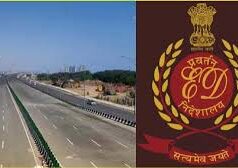 ED ने री-एजेंट और भारतमाला परियोजना घोटाले में कार्रवाई तेज की, 100 करोड़ से अधिक की संपत्ति कुर्क